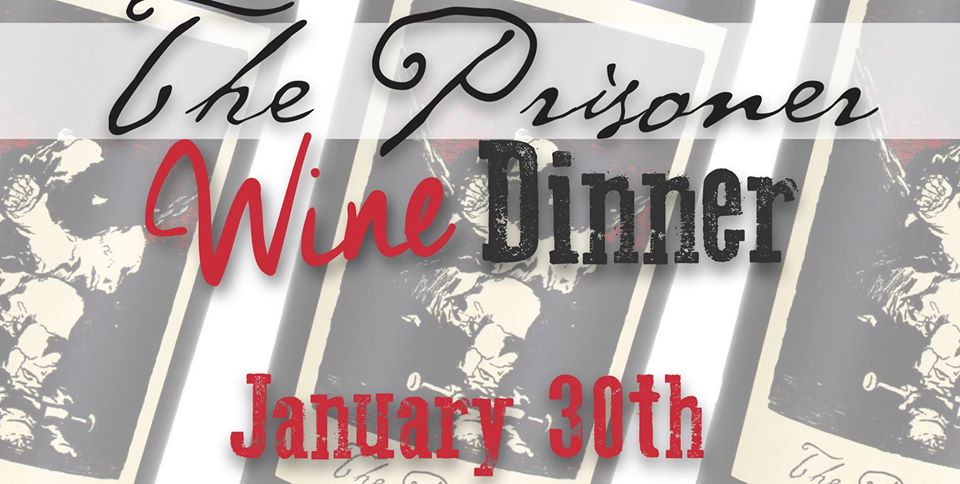 “The Prisoner” Wine Dinner