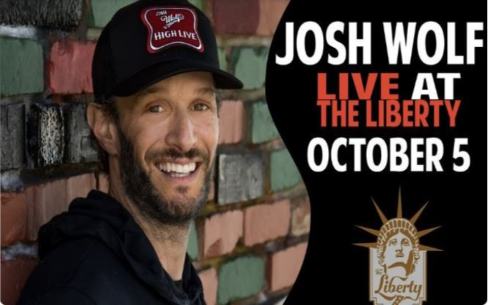 Photo of Josh Wolf and the Liberty Logo with details of show