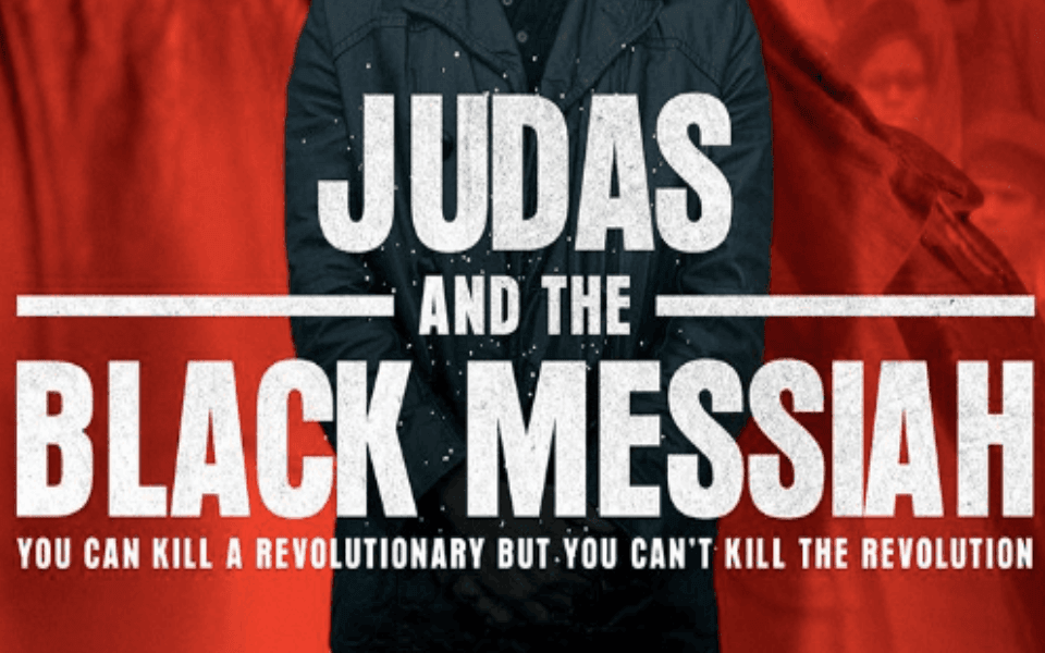 A red back ground with a guy in a suit in front, text that says, "Judas and the Black Messiah" on top