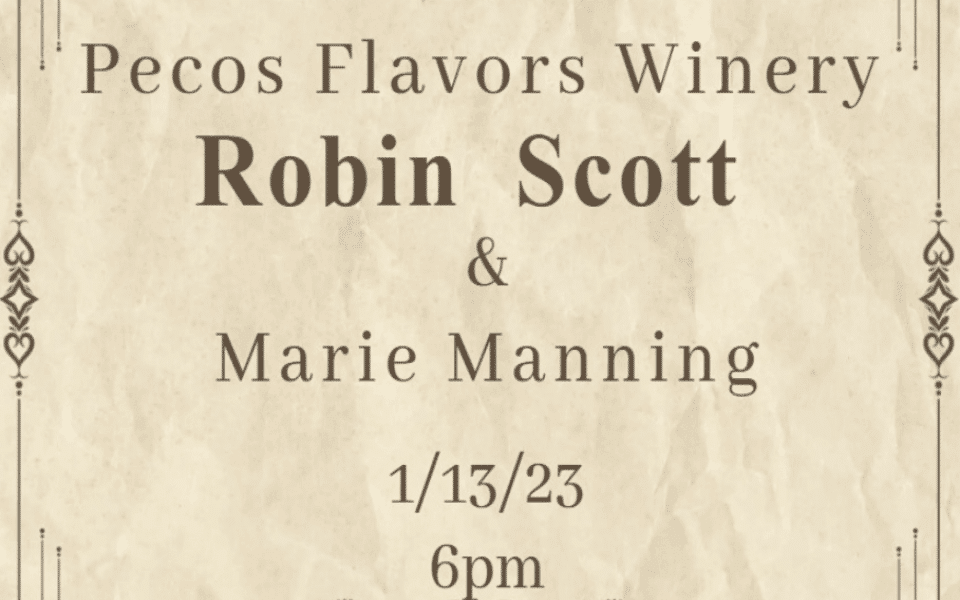 Event text pictured in front of a yellow background: "Pecos Flavors Winery Robin Scott & Marie Manning"