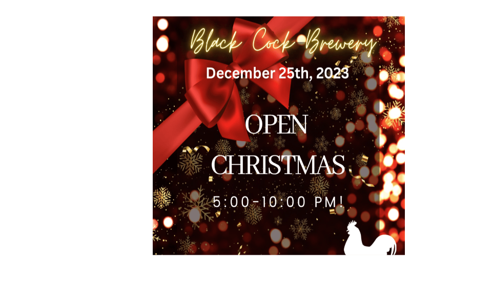 Black Cock Brewery Open Christmas!