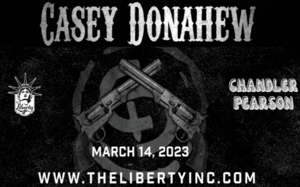 "Casey Donahew" and "Chandler Pearson" in text pictured with a black/gray back ground and other text detailing a live music night.