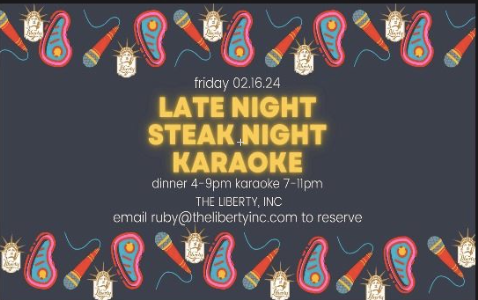 Late Night, Steak Night, Karaoke