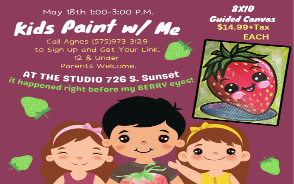 Strawberries, a strawberry canvas painting, and smiling cartoon children. Included is text describing a kid paint night at De Colores in Roswell, NM.